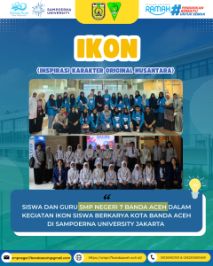 SISWA DAN GURU SMP NEGERI 7 BANDA ACEH DALAM KEGIATAN IKON SISWA BERKARYA KOTA BANDA ACEH DI SAMPOERNA UNIVERSITY JAKARTA
