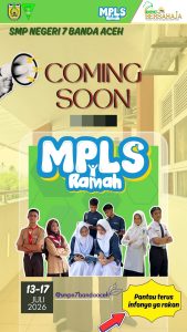 COMING SOON! MPLS RAMAH SMP NEGERI 7 BANDA ACEH 2026